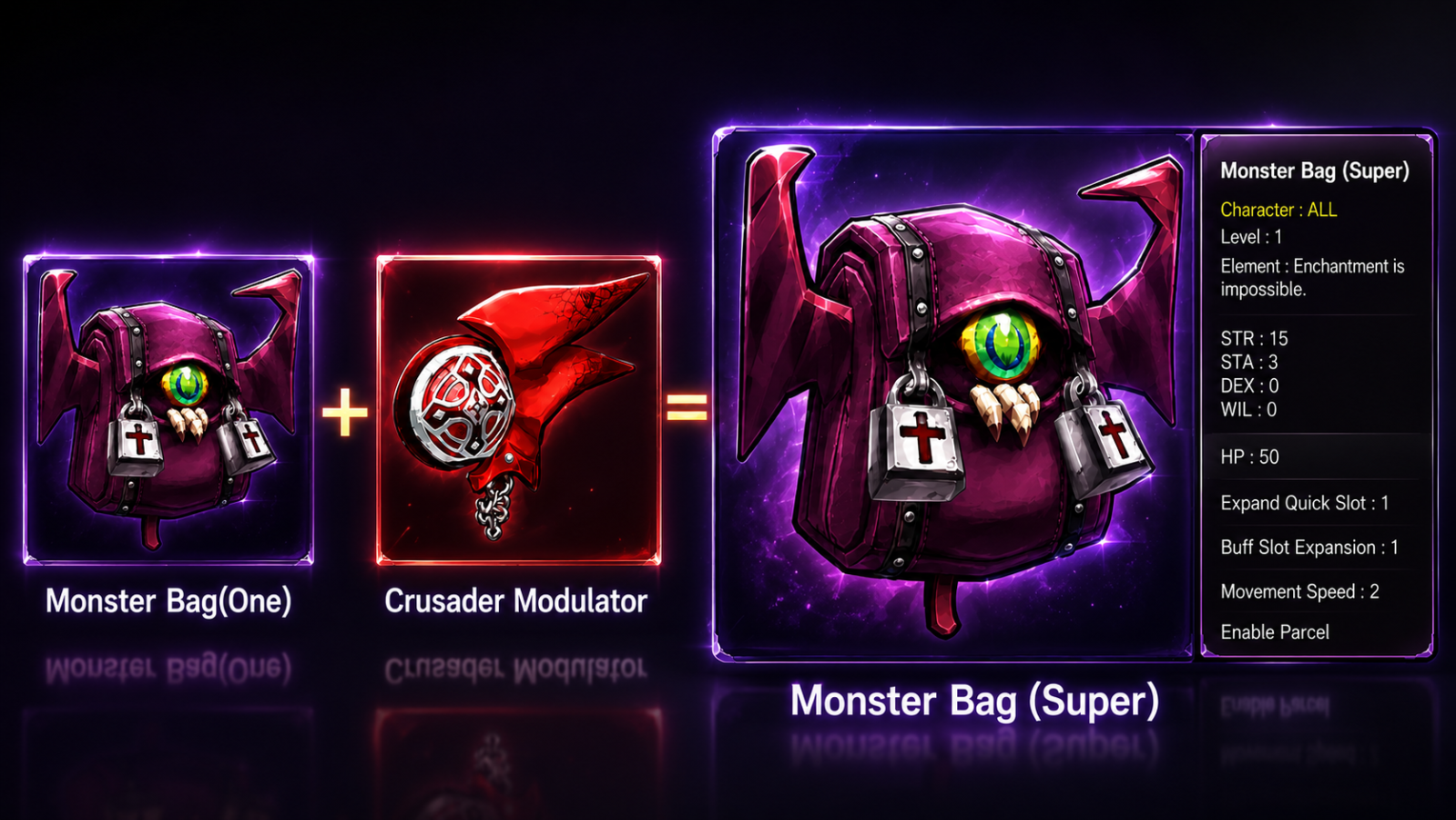 Monster Bag(One) + Crusader Modulator = Monster Bag (Super)